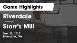 Riverdale  vs Starr's Mill  Game Highlights - Jan. 10, 2023