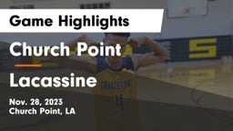 Church Point  vs Lacassine  Game Highlights - Nov. 28, 2023