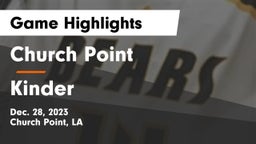 Church Point  vs Kinder  Game Highlights - Dec. 28, 2023
