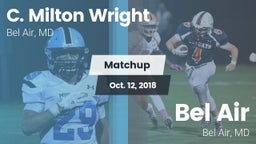 Matchup: C. Milton Wright vs. Bel Air  2018