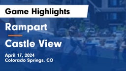 Rampart  vs Castle View  Game Highlights - April 17, 2024