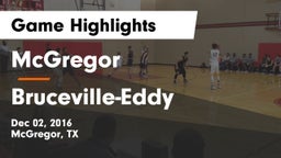 McGregor  vs Bruceville-Eddy Game Highlights - Dec 02, 2016