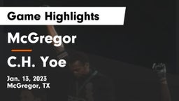 McGregor  vs C.H. Yoe  Game Highlights - Jan. 13, 2023