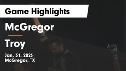 McGregor  vs Troy  Game Highlights - Jan. 31, 2023