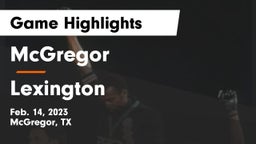 McGregor  vs Lexington  Game Highlights - Feb. 14, 2023