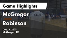 McGregor  vs Robinson  Game Highlights - Dec. 8, 2023