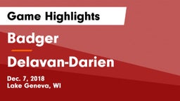 Badger  vs Delavan-Darien  Game Highlights - Dec. 7, 2018