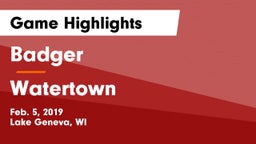 Badger  vs Watertown  Game Highlights - Feb. 5, 2019