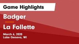 Badger  vs La Follette  Game Highlights - March 6, 2020