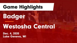 Badger  vs Westosha Central  Game Highlights - Dec. 4, 2020