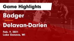 Badger  vs Delavan-Darien  Game Highlights - Feb. 9, 2021