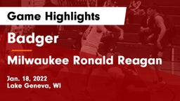 Badger  vs Milwaukee Ronald Reagan  Game Highlights - Jan. 18, 2022