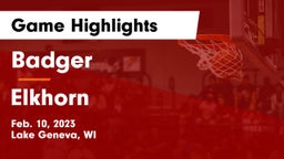 Badger  vs Elkhorn  Game Highlights - Feb. 10, 2023