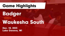 Badger  vs Waukesha South  Game Highlights - Dec. 18, 2023
