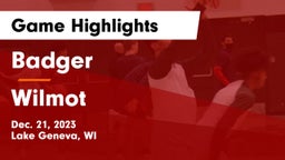 Badger  vs Wilmot  Game Highlights - Dec. 21, 2023