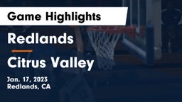 Redlands  vs Citrus Valley   Game Highlights - Jan. 17, 2023