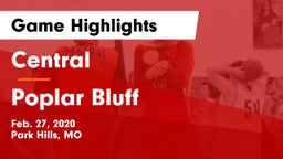 Central  vs Poplar Bluff  Game Highlights - Feb. 27, 2020