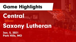 Central  vs Saxony Lutheran  Game Highlights - Jan. 5, 2021