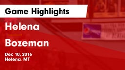 Helena  vs Bozeman  Game Highlights - Dec 10, 2016