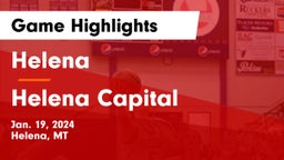 Helena  vs Helena Capital  Game Highlights - Jan. 19, 2024