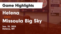 Helena  vs Missoula Big Sky  Game Highlights - Jan. 25, 2024