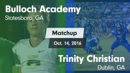 Matchup: Bulloch Academy vs. Trinity Christian  2016