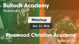 Matchup: Bulloch Academy vs. Pinewood Christian Academy 2016