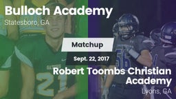 Matchup: Bulloch Academy vs. Robert Toombs Christian Academy  2017