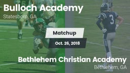 Matchup: Bulloch Academy vs. Bethlehem Christian Academy  2018