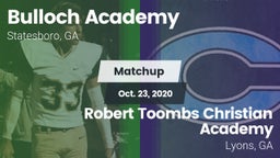 Matchup: Bulloch Academy vs. Robert Toombs Christian Academy  2020
