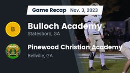 Recap: Bulloch Academy vs. Pinewood Christian Academy 2023