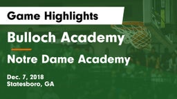 Bulloch Academy vs      Notre Dame Academy Game Highlights - Dec. 7, 2018