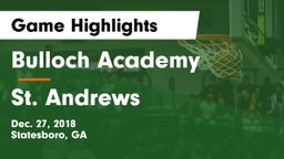 Bulloch Academy vs St. Andrews  Game Highlights - Dec. 27, 2018