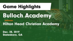 Bulloch Academy vs Hilton Head Christian Academy  Game Highlights - Dec. 28, 2019
