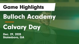 Bulloch Academy vs Calvary Day  Game Highlights - Dec. 29, 2020