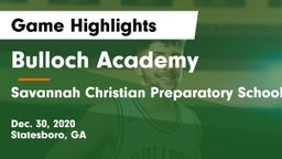 Bulloch Academy vs Savannah Christian Preparatory School Game Highlights - Dec. 30, 2020
