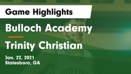 Bulloch Academy vs Trinity Christian  Game Highlights - Jan. 22, 2021