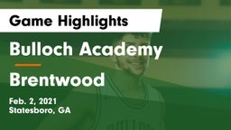 Bulloch Academy vs Brentwood  Game Highlights - Feb. 2, 2021