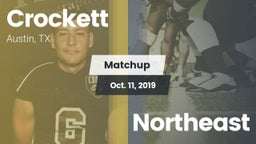 Matchup: Crockett vs. Northeast  2019
