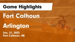 Fort Calhoun  vs Arlington  Game Highlights - Jan. 31, 2023