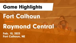 Fort Calhoun  vs Raymond Central  Game Highlights - Feb. 10, 2023