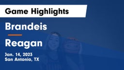 Brandeis  vs Reagan  Game Highlights - Jan. 14, 2023