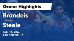 Brandeis  vs Steele  Game Highlights - Feb. 14, 2023