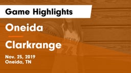 Oneida  vs Clarkrange  Game Highlights - Nov. 25, 2019
