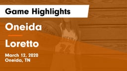 Oneida  vs Loretto  Game Highlights - March 12, 2020