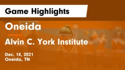 Oneida  vs Alvin C. York Institute Game Highlights - Dec. 14, 2021