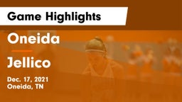 Oneida  vs Jellico  Game Highlights - Dec. 17, 2021