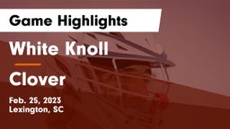White Knoll  vs Clover  Game Highlights - Feb. 25, 2023