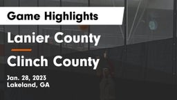 Lanier County  vs Clinch County  Game Highlights - Jan. 28, 2023