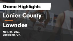 Lanier County  vs Lowndes  Game Highlights - Nov. 21, 2023